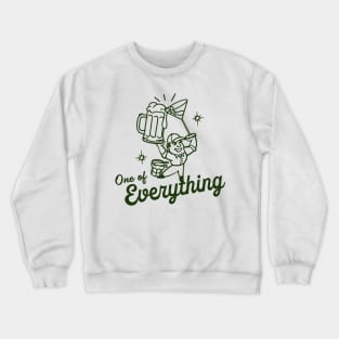 One Of Everything: Cocktail, Beer & Shots. Funny Alcohol Art Crewneck Sweatshirt